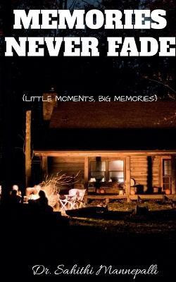 memories never fade(English, Paperback, Ballantyne Robert Michael)