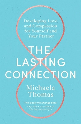 The Lasting Connection(English, Paperback, Thomas Michaela)