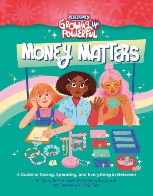 Rebel Girls Money Matters(English, Paperback, Von Tobel Alexa)