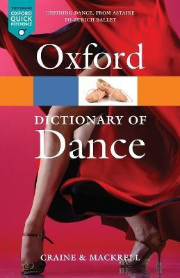 The Oxford Dictionary of Dance(English, Paperback, Craine Debra)