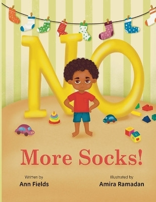 No More Socks!(English, Paperback, Fields Ann)