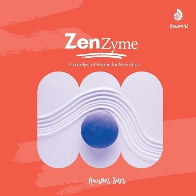 Zenzyme(English, Paperback, Aaron Sun)