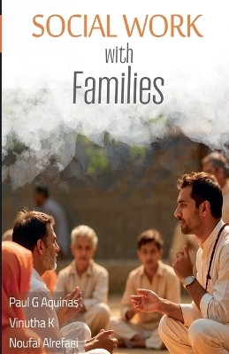 Social Work with Families(English, Paperback, Aquinas Paul Gerard)