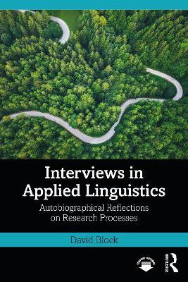 Interviews in Applied Linguistics(English, Paperback, Block David)
