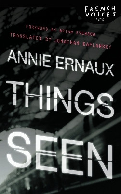 Things Seen(English, Hardcover, Ernaux Annie)