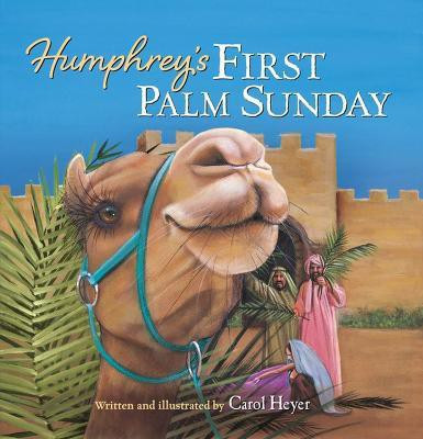 Humphrey's First Palm Sunday(English, Board book, Heyer Carol)