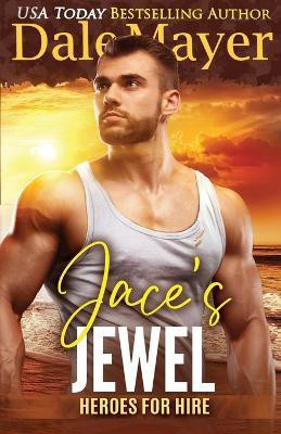 Jace's Jewel(English, Paperback, Mayer Dale)