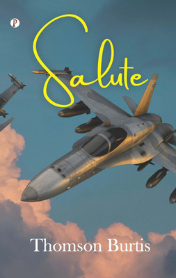 Salute (Edition1st)(English, Paperback, Burtis Thomson)