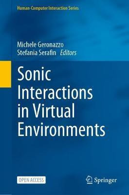 Sonic Interactions in Virtual Environments(English, Hardcover, unknown)