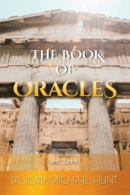 The Oracles(English, Paperback, Hunt Lord Michael Dr)