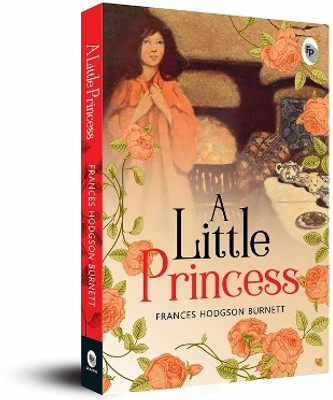 A Little Princess(English, Paperback, Burnett Frances Hodgson)