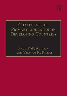 Challenges of Primary Education in Developing Countries(English, Hardcover, Achola Paul P.W.)