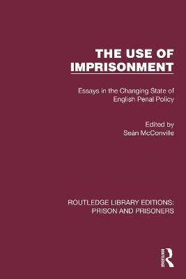 The Use of Imprisonment(English, Hardcover, unknown)