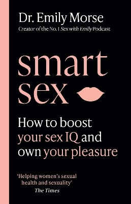 Smart Sex(English, Paperback, Morse Dr Emily)