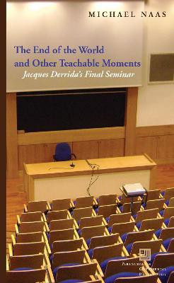 The End of the World and Other Teachable Moments(English, Electronic book text, Naas Michael)