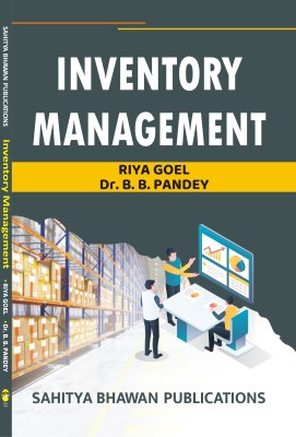 Inventory Management For B.Com. IIIrd Semester of Various Universities of Uttarakhand & Uttar Pradesh(Paperback, Riya Goel, Dr. B.B. Pandey)