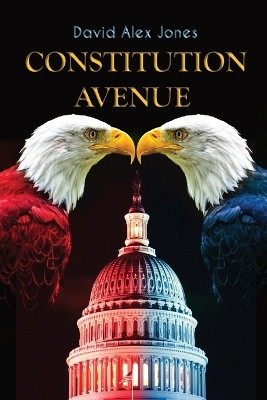 Constitution Avenue(English, Paperback, Jones David Alex)