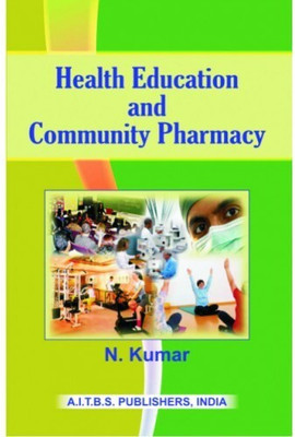 Health Education and Community Pharmacy(English, Undefined, Kumar N.)