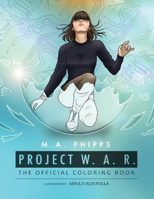 Project W.A.R. The Official Coloring Book(English, Paperback, unknown)