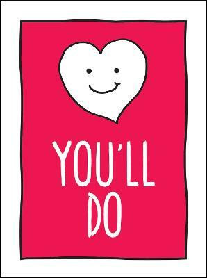 You'll Do(English, Hardcover, Publishers Summersdale)