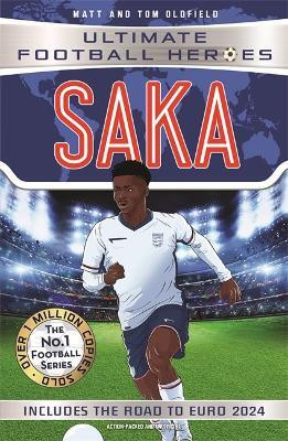 Saka (Ultimate Football Heroes - International Edition) - Includes the road to Euro 2024!(English, Paperback, Oldfield Matt, Tom)
