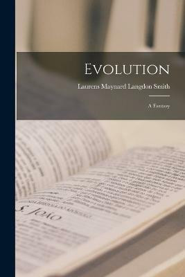 Evolution(English, Paperback, Smith Laurens Maynard Langdon)