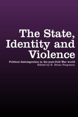 The State, Identity and Violence(English, Hardcover, unknown)