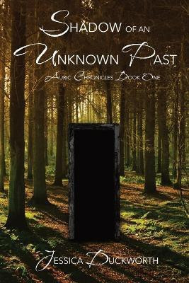 Shadow of an Unknown Past(English, Paperback, Duckworth Jessica)
