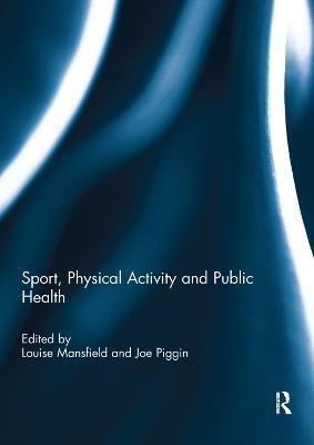 Sport, Physical Activity and Public Health(English, Paperback, unknown)