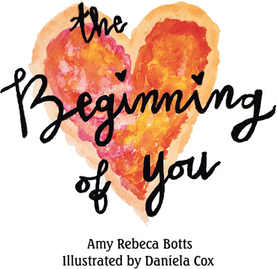 The Beginning of You(English, Hardcover, Botts Amy Rebeca)
