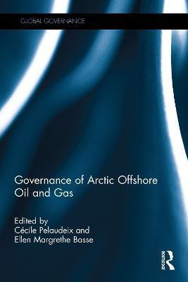 Governance of Arctic Offshore Oil and Gas(English, Paperback, unknown)