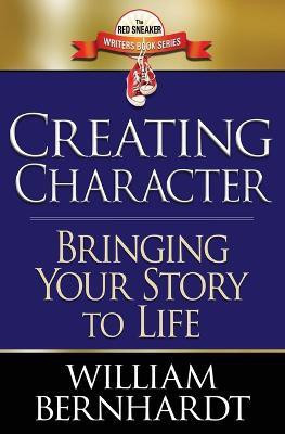 Creating Character(English, Paperback, Bernhardt William)