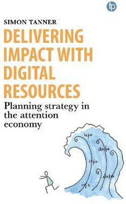 Delivering Impact with Digital Resources(English, Hardcover, Tanner Simon)