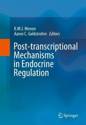 Post-transcriptional Mechanisms in Endocrine Regulation(English, Hardcover, unknown)