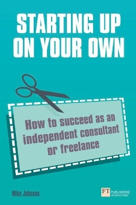Starting up on your own(English, Paperback, Johnson Mike)