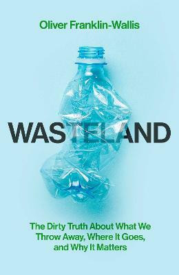 Wasteland(English, Hardcover, Franklin-Wallis Oliver)