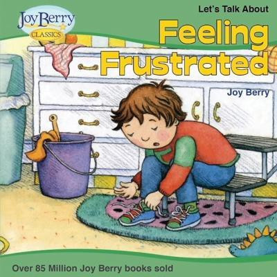 Let's Talk About Feeling Frustrated(English, Paperback, Berry Joy)
