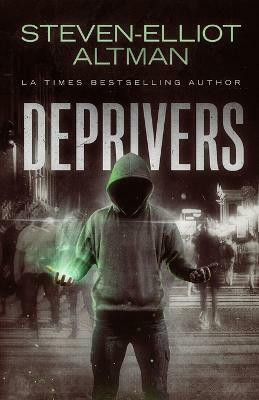 Deprivers(English, Paperback, Altman Steven-Elliot)