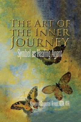 The Art of the Inner Journey(English, Paperback, Arnett Margaret Carpenter)