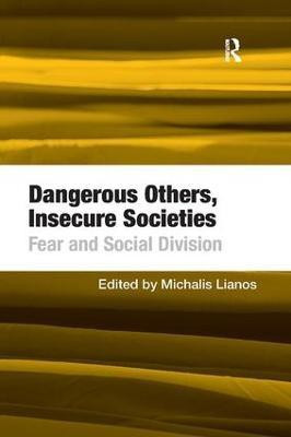 Dangerous Others, Insecure Societies(English, Paperback, unknown)