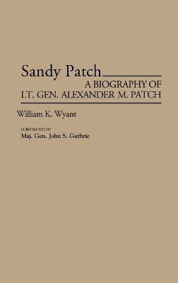 Sandy Patch(English, Hardcover, Wyant William K.)