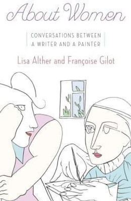 About Women(English, Hardcover, Alther Lisa)