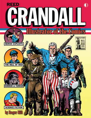 Reed Crandall: Illustrator of the Comics (Softcover edition)(English, Paperback, Hill Roger)