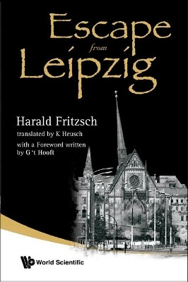 Escape From Leipzig(English, Hardcover, Fritzsch Harald)