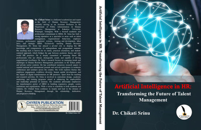 Artificial Intelligence in HR: Transforming the Future of Talent 
Management  - B5 Size(Paperback, Dr. Chikati Srinu)
