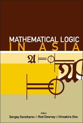 Mathematical Logic In Asia - Proceedings Of The 9th Asian Logic Conference(English, Hardcover, unknown)