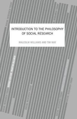 An Introduction To The Philosophy Of Social Research(English, Paperback, May Tim)