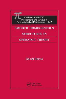 Smooth Homogeneous Structures in Operator Theory(English, Paperback, Beltita Daniel)