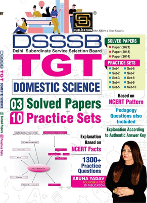 DSSSB TGT Domestic Science Exam Guide | 03 Solved Papers 2014-2021 + 10 Practice Sets | Explanation Based on NCERT Facts | 1300+ Practice Questions | Pathology Questions Included | English | SD Publication - DSSSB TGT Domestic Science: 3 Solved Papers & 10 Practice Papers - NCERT Pattern | 1300+ Pr DSSSB TGT Domestic Science Exam Guide | 03 Solved Papers 2014-2021 + 10 Practice Sets | Explanation Based on NCERT Facts | 1300+ Practice Questions | Pathology Questions Included | English | SD Publication - DSSSB TGT Domestic Science: 3 Solved Papers & 10 Practice Papers - NCERT Pattern | 1300+ Pr