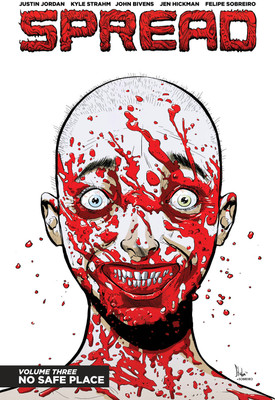 Spread Volume 3: No Safe Place(English, Paperback, Jordan Justin)